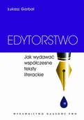 E-booki - nauka - Edytorstwo. Jak wydawać współczesne teksty literackie - miniaturka - grafika 1