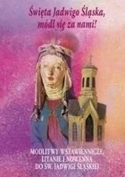 Święta Jadwigo Śląska módl się za nami - Religia i religioznawstwo - miniaturka - grafika 2