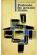 Książki o kulturze i sztuce - Podróże do granic filmu - miniaturka - grafika 1