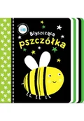 Książki edukacyjne - Błyszczące książeczki Błyszcząca pszczółka Praca zbiorowa - miniaturka - grafika 1