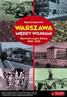 Książki regionalne - Warszawa między wojnami - miniaturka - grafika 1