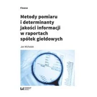 Ekonomia - Metody pomiaru i determinant jakości informacji w raportach spółek giełdowych Jan Michalak - miniaturka - grafika 1