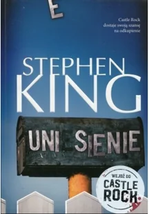 Stephen King Uniesienie - Horror, fantastyka grozy - miniaturka - grafika 2