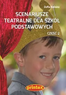 Pedagogika i dydaktyka - Scenariusze teatralne dla szkół podstawowych część 2 - Zofia Kaliska - miniaturka - grafika 1