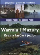 Albumy krajoznawcze - Warmia i Mazury. Kraina lasów i jezior. Dookoła Polski - Agnieszka Bilińska, Joanna Felicja Bilska, Włodek - książka - miniaturka - grafika 1