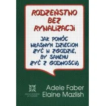 Rodzeństwo Bez Rywalizacji - Poradniki dla rodziców - miniaturka - grafika 1