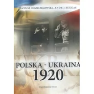 Polityka i politologia - Odziemkowski Janusz, Rukkas Andrij Polska - Ukraina 1920 - miniaturka - grafika 1