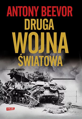Znak Druga wojna światowa - Przełomowa panorama - Antony Beevor