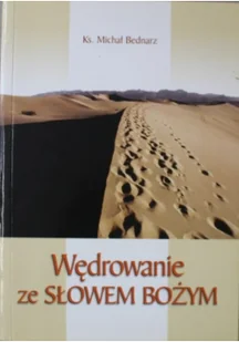 Wędrowanie ze Słowem Bożym Używana - Religia i religioznawstwo - miniaturka - grafika 2