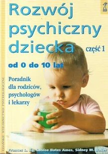 Rozwój psychiczny dziecka Część 1 - Pedagogika i dydaktyka - miniaturka - grafika 1