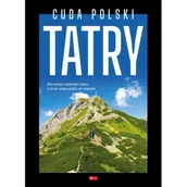 Albumy krajoznawcze - Cuda Polski. Tatry - książka - miniaturka - grafika 1