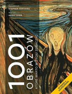 1001 obrazów które warto w życiu zobaczyć - Książki o kulturze i sztuce - miniaturka - grafika 1