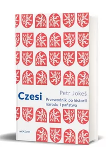 Czesi Przewodnik po historii narodu i państwa Jokes Petr - Historia świata - miniaturka - grafika 1