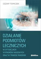 Felietony i reportaże - DIFIN Działanie podmiotów leczniczych w sytuacjach.. - Cezary Tomiczek - miniaturka - grafika 1