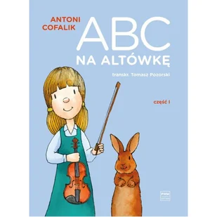 ABC na altówkę częśc 1. PWM 13 149. - Podręczniki dla szkół zawodowych ABC na altówkę częśc 1. PWM 13 149. - Podręczniki dla szkół zawodowych - miniaturka - grafika 1