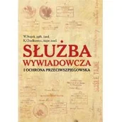 Felietony i reportaże - Służba wywiadowcza i ochrona przeciwszpiegowska W.stepek,k.chodkiewicz - miniaturka - grafika 1