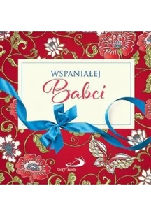 Edycja Świętego Pawła Wspaniałej Babci - Praca zbiorowa - Aforyzmy i sentencje - miniaturka - grafika 2