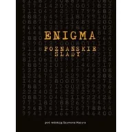 Historia Polski - Enigma Poznańskie ślady Nowa - miniaturka - grafika 1