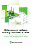 Filozofia i socjologia - Dokumentacja z zakresu ochrony środowiska w firmie pozwolenia, zezwolenia, procedury administracyjne - miniaturka - grafika 1