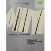 Książki o muzyce - Wydawnictwo Muzyczne VIVO Gram z pasją Utwory na kwartet - Stanisław Zaskórski - miniaturka - grafika 1