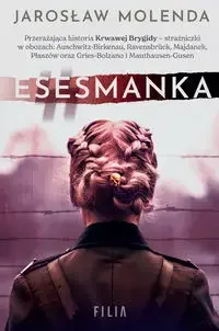 Esesmanka - Jarosław Molenda - Felietony i reportaże - miniaturka - grafika 1