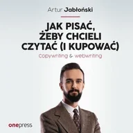 Audiobooki - biznes i ekonomia - Jak pisać, żeby chcieli czytać (i kupować). Copywriting & Webwriting - miniaturka - grafika 1