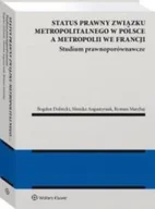 Prawo - Status prawny związku metropolitalnego w Polsce a metropolii we Francji - miniaturka - grafika 1