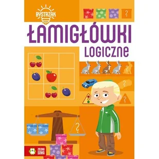 Bystrzak Łamigłówki logiczne - Literatura popularno naukowa dla młodzieży - miniaturka - grafika 1