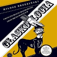 Audiobooki - poradniki - Głaskologia Miłosz Brzeziński - miniaturka - grafika 1