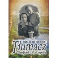 Felietony i reportaże - Psychoskok Tłumacz reportaż z życia - Aleksander Janowski - miniaturka - grafika 1