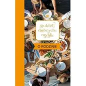 Aforyzmy i sentencje - Bukiet dobrych myśli - o rodzinie - miniaturka - grafika 1