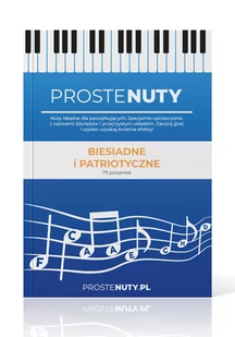 Proste nuty biesiadne i patriotyczne - Akcesoria do instrumentów klawiszowych - miniaturka - grafika 1