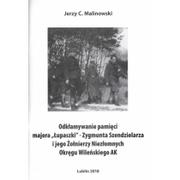 Biografie i autobiografie - Antyk Odkłamywanie pamięci majora "Łupaszki" Jerzy C. Malinowski - miniaturka - grafika 1