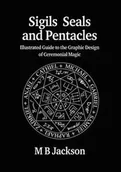 Poradniki obcojęzyczne - Sigils, Seals and Pentacles - Jackson M B - miniaturka - grafika 1