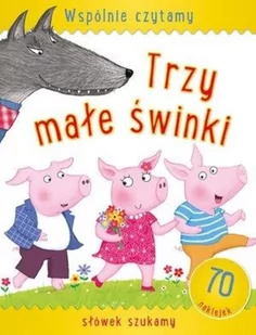 OLESIEJUK Wspólnie czytamy Trzy małe świnki praca zbiorowa - Powieści i opowiadania - miniaturka - grafika 2