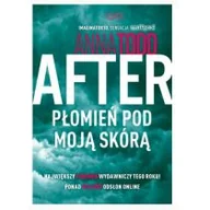 Romanse - Znak Anna Todd After. Płomień pod moją skórą - miniaturka - grafika 1