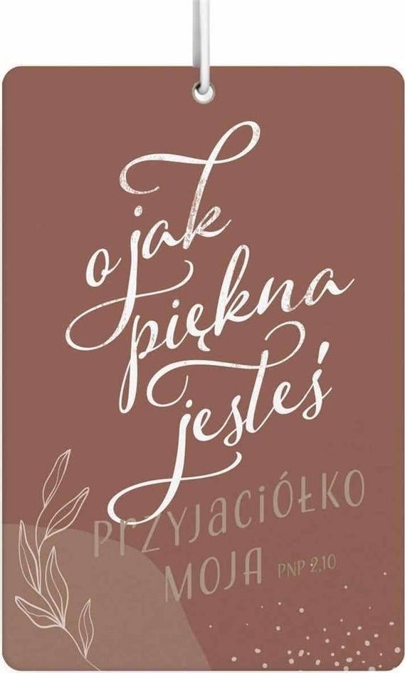 Szaron Zawieszka zapachowa - O jak piękna jesteś