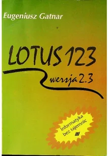 Lotus 123 Wersja 2 3 - Systemy operacyjne i oprogramowanie - miniaturka - grafika 1