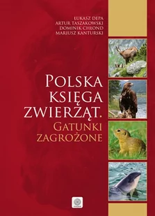 Dragon Polska księga zwierząt. Gatunki zagrożone praca zbiorowa - Albumy - przyroda - miniaturka - grafika 1
