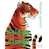 Baśnie, bajki, legendy - Olesiejuk Sp. z o.o. Klasyczne opowieści Księga dżungli Kipling Rudyard - miniaturka - grafika 1