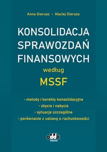 konsolidacja sprawozdań finansowych według mssf - metody i korekty konsolidacyjne - zbycia i nabycia - Prawo - miniaturka - grafika 1
