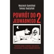 Publicystyka - Powrót Do Jedwabnego 2 Wojciech Sumliński,tomasz Budzyński - miniaturka - grafika 1