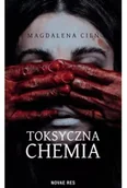 Horror, fantastyka grozy - Toksyczna Chemia. Tom 1 - Magdalena Cień - miniaturka - grafika 1