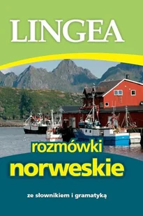 LINGEA LINGEA. Rozmówki norweskie ze słownikiem i gramatyką - Praca zbiorowa - Pozostałe języki obce - miniaturka - grafika 1
