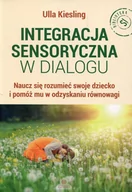 Poradniki dla rodziców - Harmonia Integracja sensoryczna w dialogu Ulla Kiesling - miniaturka - grafika 1