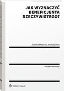 Prawo - Jak wyznaczyć beneficjenta rzeczywistego? [PRZEDSPRZEDAŻ] - miniaturka - grafika 1