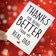 Kartki okolicznościowe i zaproszenia - Peachy Antics Karta na Dzień Ojca, kartki ojczym, Thanks for being Better Than My Real Dad', kartka dla ojczyma miłości, kartki urodzinowe, Boże Narodzenie PC125 WSD_PC125 - miniaturka - grafika 1