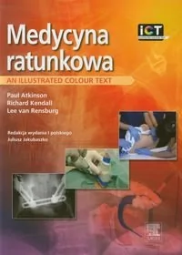 Urban & Partner Medycyna ratunkowa - An illustrated colour text - Paul Atkinson, Richard Kendall, Rensburg Lee - Książki medyczne - miniaturka - grafika 1