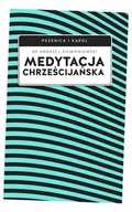 Religia i religioznawstwo - Medytacja chrześcijańska - Andrzej Siemieniewski - miniaturka - grafika 1