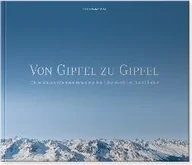 Obcojęzyczne przewodniki, mapy i atlasy - Von Gipfel zu Gipfel - miniaturka - grafika 1